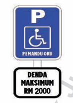 TEMPAT LETAK KERETA UNTUK ORANG KURANG UPAYA

Tanda isyarat ini menunjukkan tempat meletak kenderaan untuk pemandu kurang upaya sahaja.