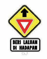 ISYARAT BERI LALUAN DI HADAPAN

Isyarat ini menandakan isyarat beri laluan di hadapan.
Lalu lintas dari jalan yang menghadapi isyarat ini hendaklah memberi laluan kepada lalu lintas dari jalan yang bertentumu.